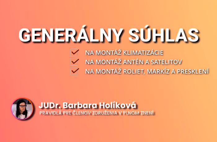 GENERÁLNY SÚHLAS - klimatizácie, satelity, presklenia
