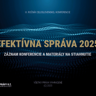 EFEKTÍVNA SPRÁVA 2025 - ZÁZNAMY A MATERIÁLY
