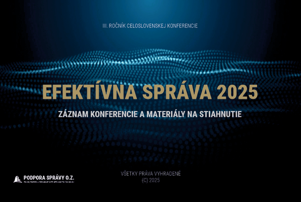 EFEKTÍVNA SPRÁVA 2025 - ZÁZNAMY A MATERIÁLY